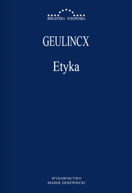 Geulincx - Etyka