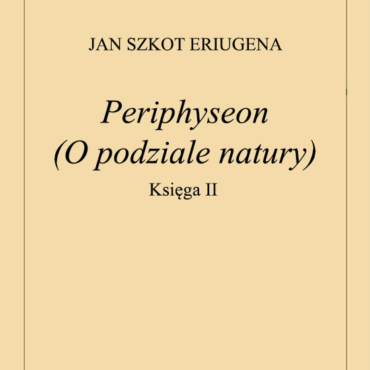 Jan Szkot Eriugena - Periphyseon - 2