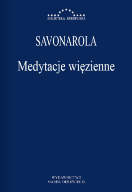 Savonarola - Medytacje więzienne
