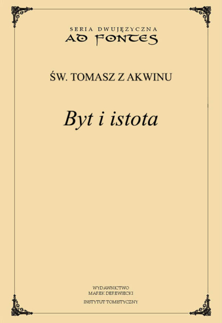 Św. Tomasz z Akwinu - Byt i Istota