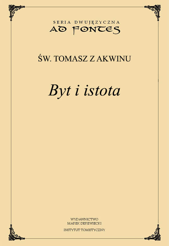 Św. Tomasz z Akwinu - Byt i Istota