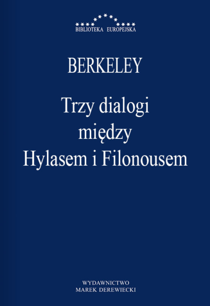 Berkeley - Trzy dialogi między Hylasem i Filonousem
