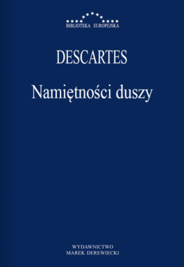 Descartes - Namiętności duszy