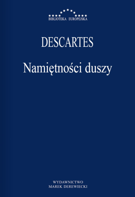 Descartes - Namiętności duszy