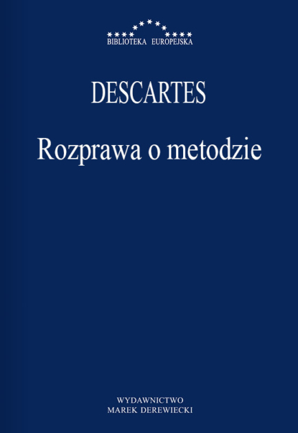 Descartes - Rozprawa o metodzie