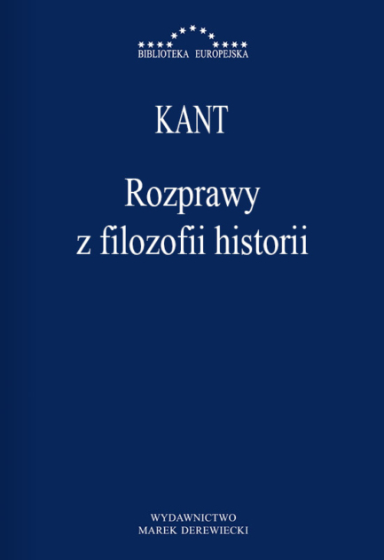 Kant - Rozprawy z filozofii historii