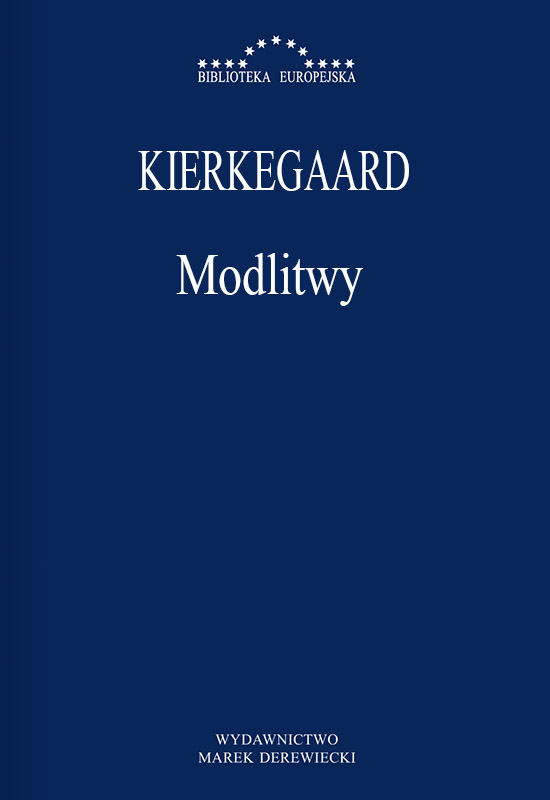 Kierkegaard - Modlitwy