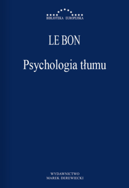 Le Bon - Psychologia tłumu