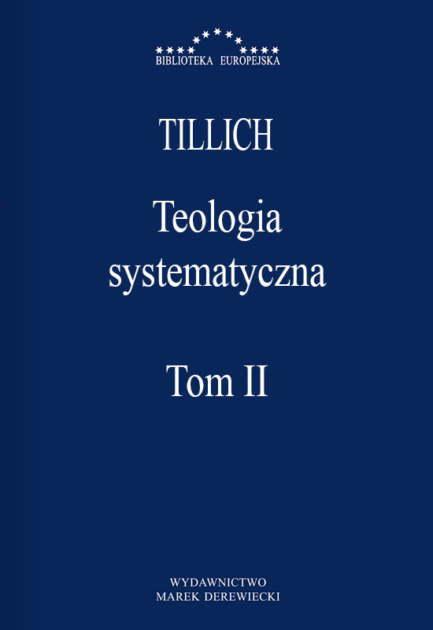 Tillich - Teologia systematyczna Tom 2