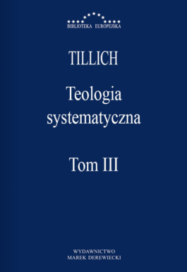 Tillich - Teologia systematyczna Tom 3