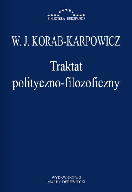 W. Julian Korab-Karpowicz - Traktat polityczno-filozoficzny