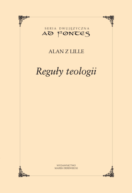 Okladka Alan z Lille - Reguły teologii