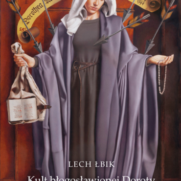 Okładka - L. Łbik, Kult błogosławionej Doroty w Prusach krzyżackich