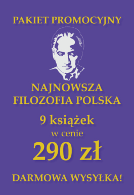 Pakiet promocyjny NAJNOWSZA FILOZOFIA POLSKA (9 książek)