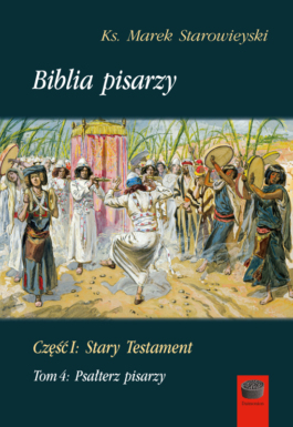 Okładka - Biblia pisarzy, cz. I: Stary Testament, t. 4: Psałterz pisarzy